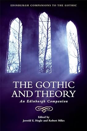 The Gothic and Theory: An Edinburgh Companion - Orginal Pdf